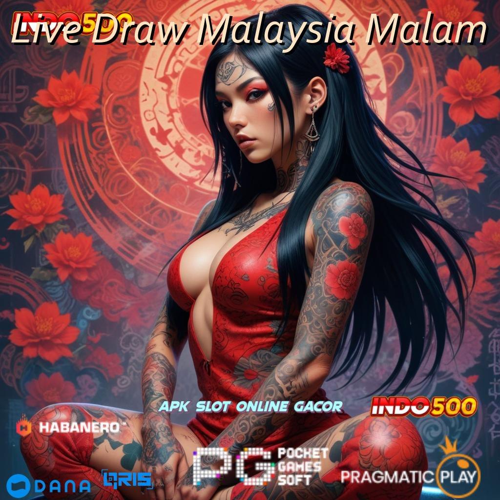 Live Draw Malaysia Malam