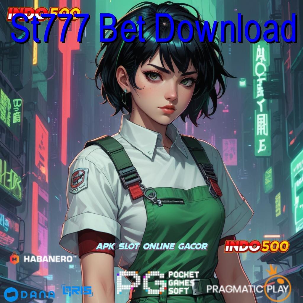 St777 Bet Download