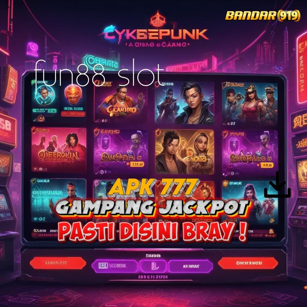 FUN88 SLOT # Garansi Keberhasilan Dengan Sistem Deposit Praktis