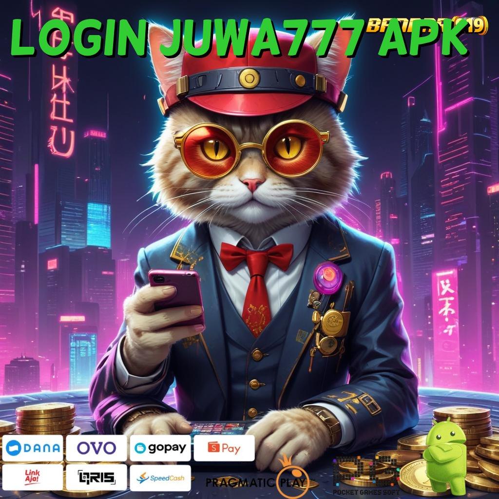 LOGIN JUWA777 APK # Teknologi dan Mesin Baru Melalui Apk Terbaik