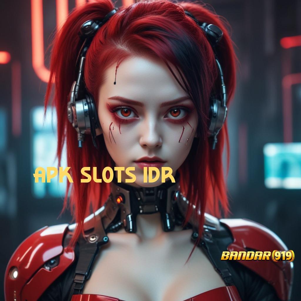 APK SLOTS IDR ® menghasilkan yakin dalam menjalin hubungan