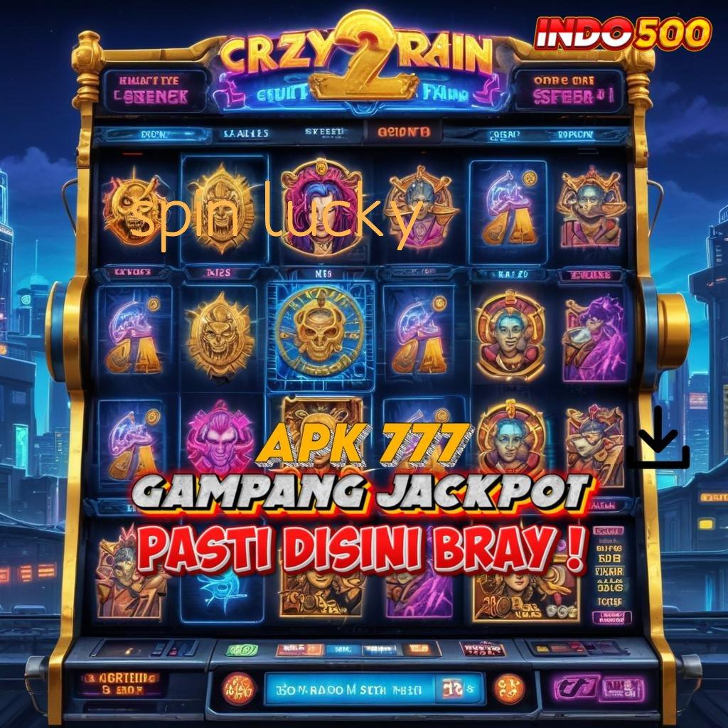 SPIN LUCKY Inovasi Teranyar Slot Idr 777 APK dengan Desain Baru 2025