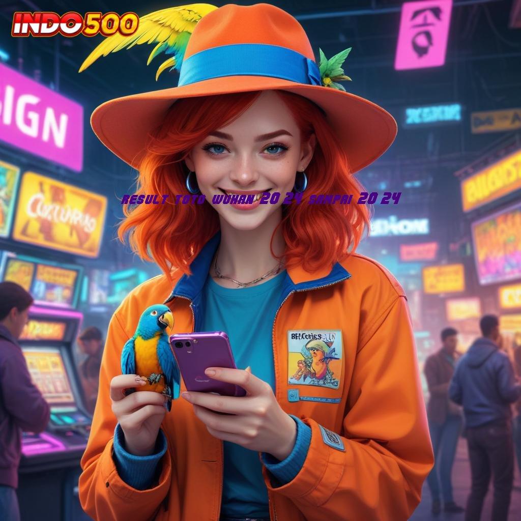 RESULT TOTO WUHAN 2024 SAMPAI 2024 Lakshmi Sekarang Pasang Apk Android Tanpa Iklan