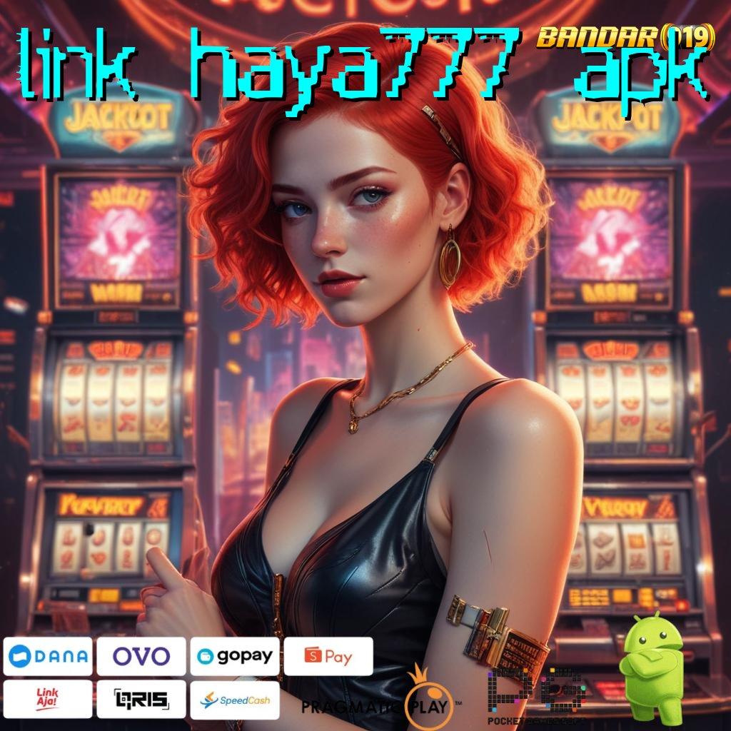 LINK HAYA777 APK > Download Sekarang Game Gacor Setiap Hari