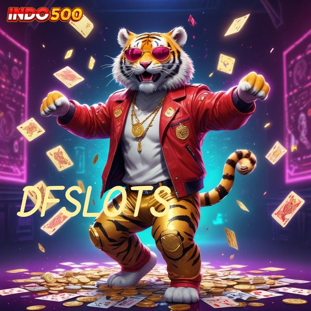 DFSLOTS Proses Terbaru Pola Adaptif