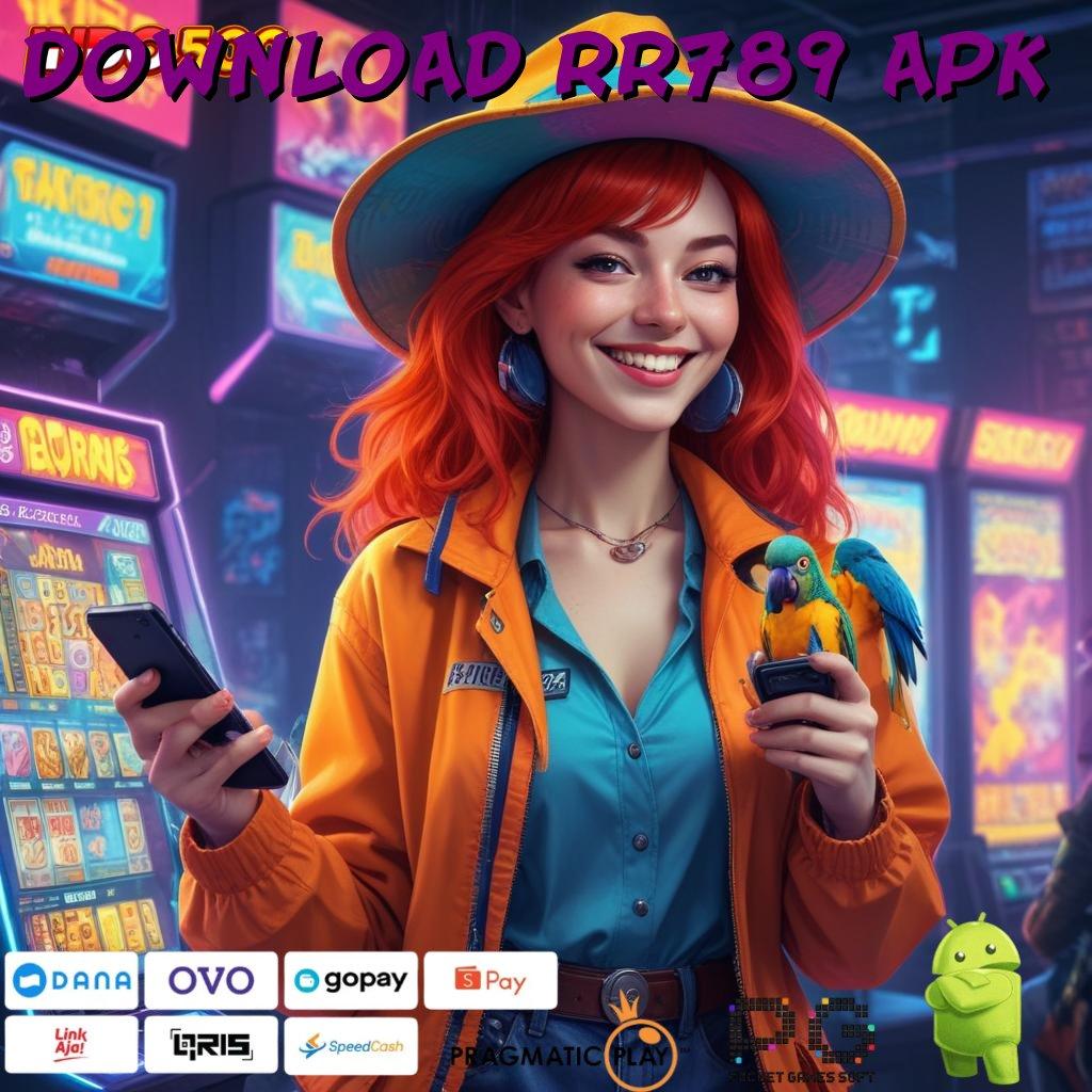 DOWNLOAD RR789 APK Ovo Depo Slot Tanpa Pembayaran Deposit Apk