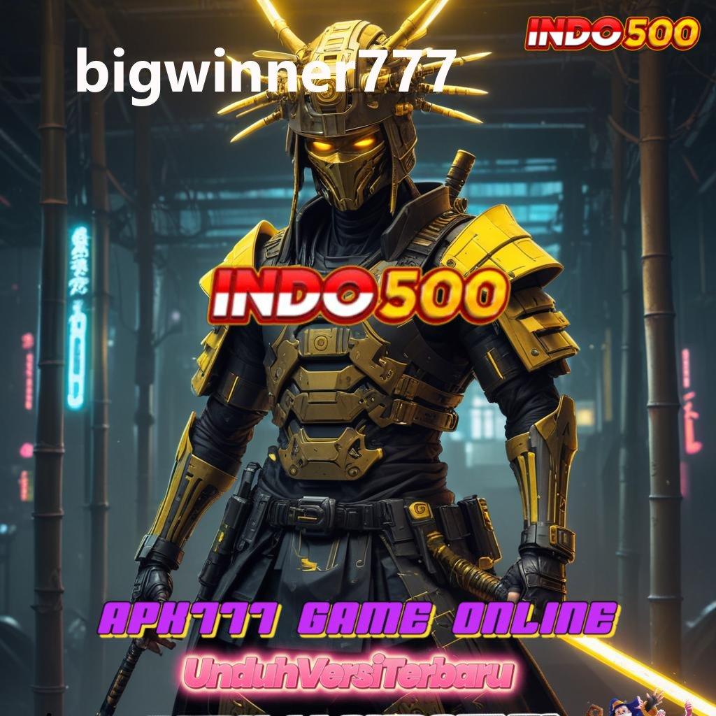 BIGWINNER777 🐉 Game APK Baru Bonusnya Gede Banget