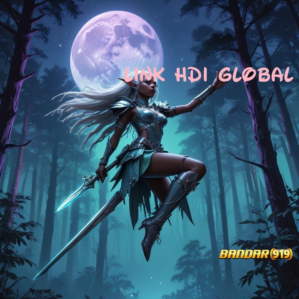 LINK HDI GLOBAL ⚌ Bonus Melimpah Modal Minim Langsung WD