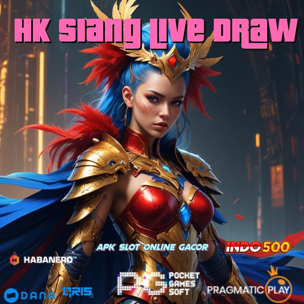 Hk Siang Live Draw