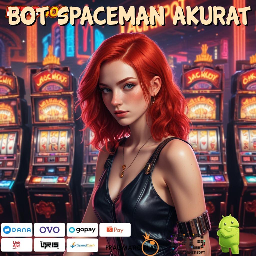 BOT SPACEMAN AKURAT Jackpot Tanpa Batas dengan Sistem Modern