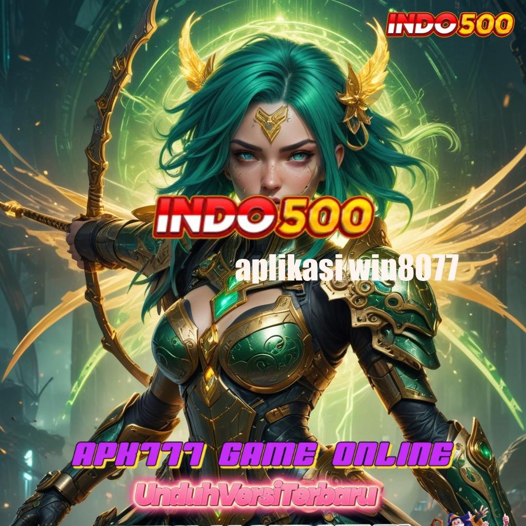 APLIKASI WIN8077 ↦ Buah Prestasi Unduh Gratis Apk Slot Maxwin Terbaru Android