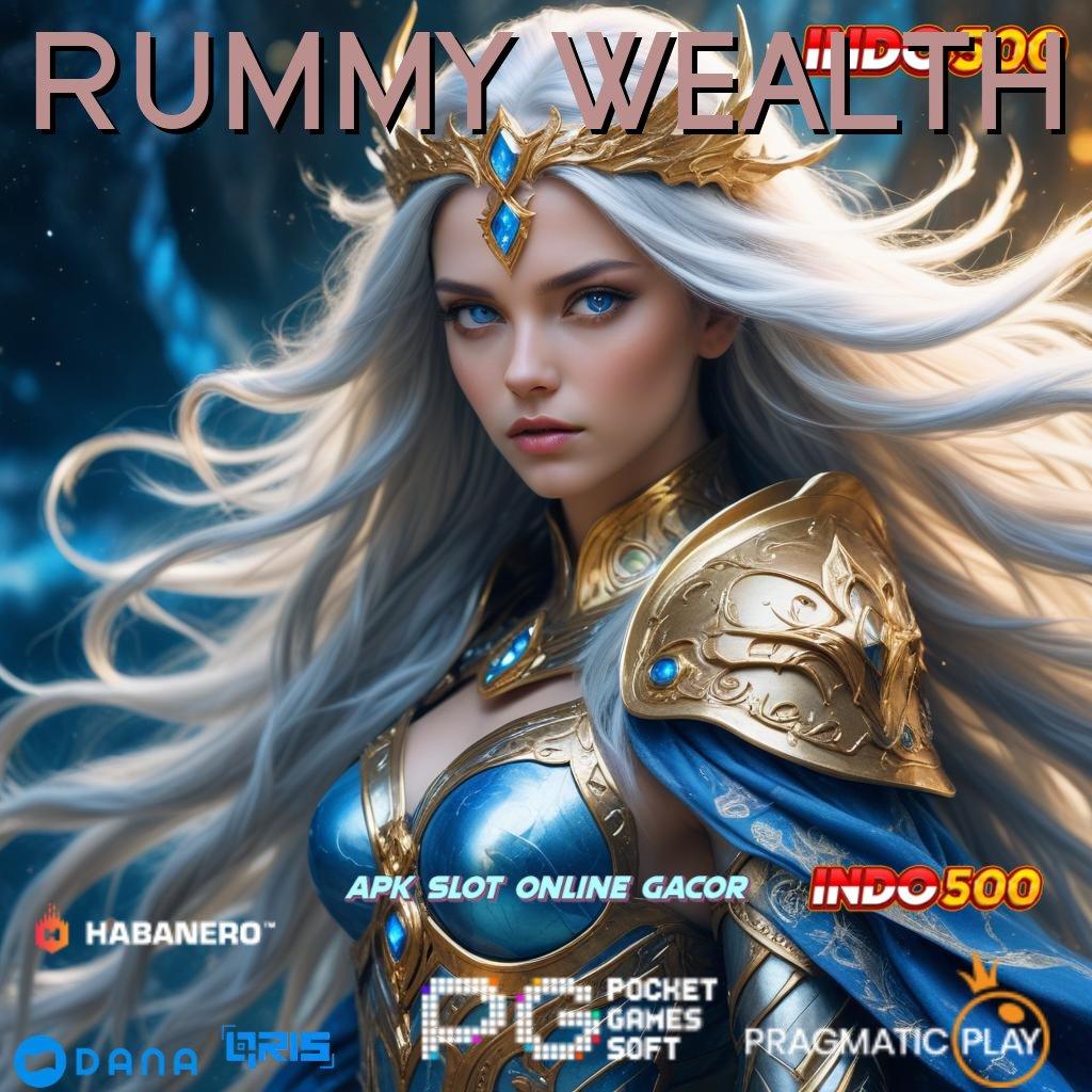 RUMMY WEALTH 🎮 Deposit Mandiri 20000 Slot Progresif Thailand