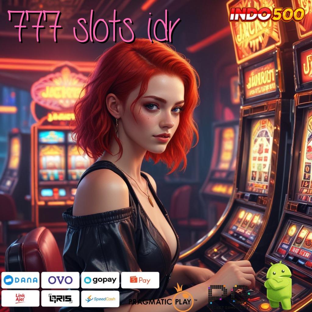 777 SLOTS IDR Tidak Pernah Alami Kerugian Aplikasi Slot Online Dengan Pendapatan Riil