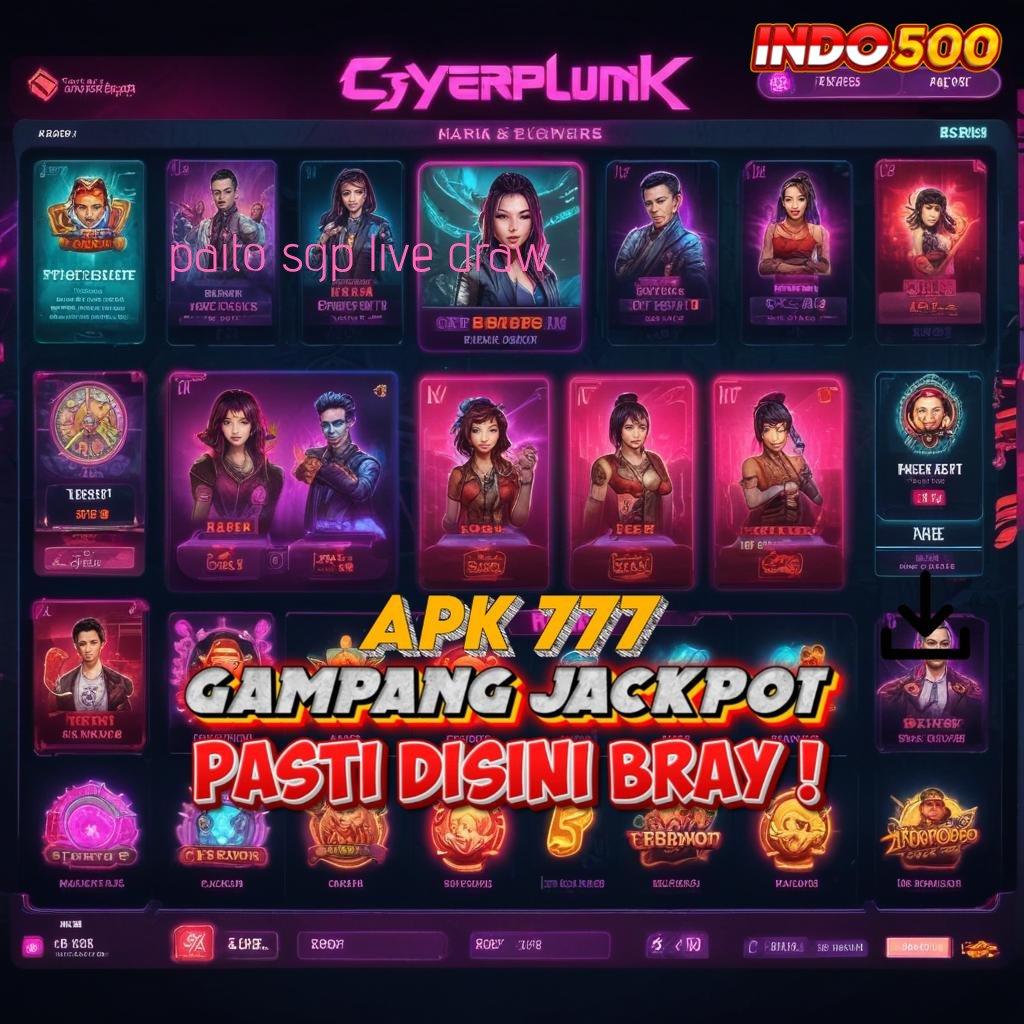 PAITO SGP LIVE DRAW ➳ nolimit city: uang kecil impian besar untuk semua pemain