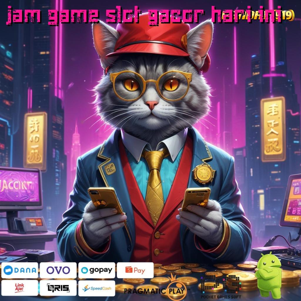 JAM GAME SLOT GACOR HARI INI : Deposit Ewallet 5rb Rute Yang Tidak Sulit