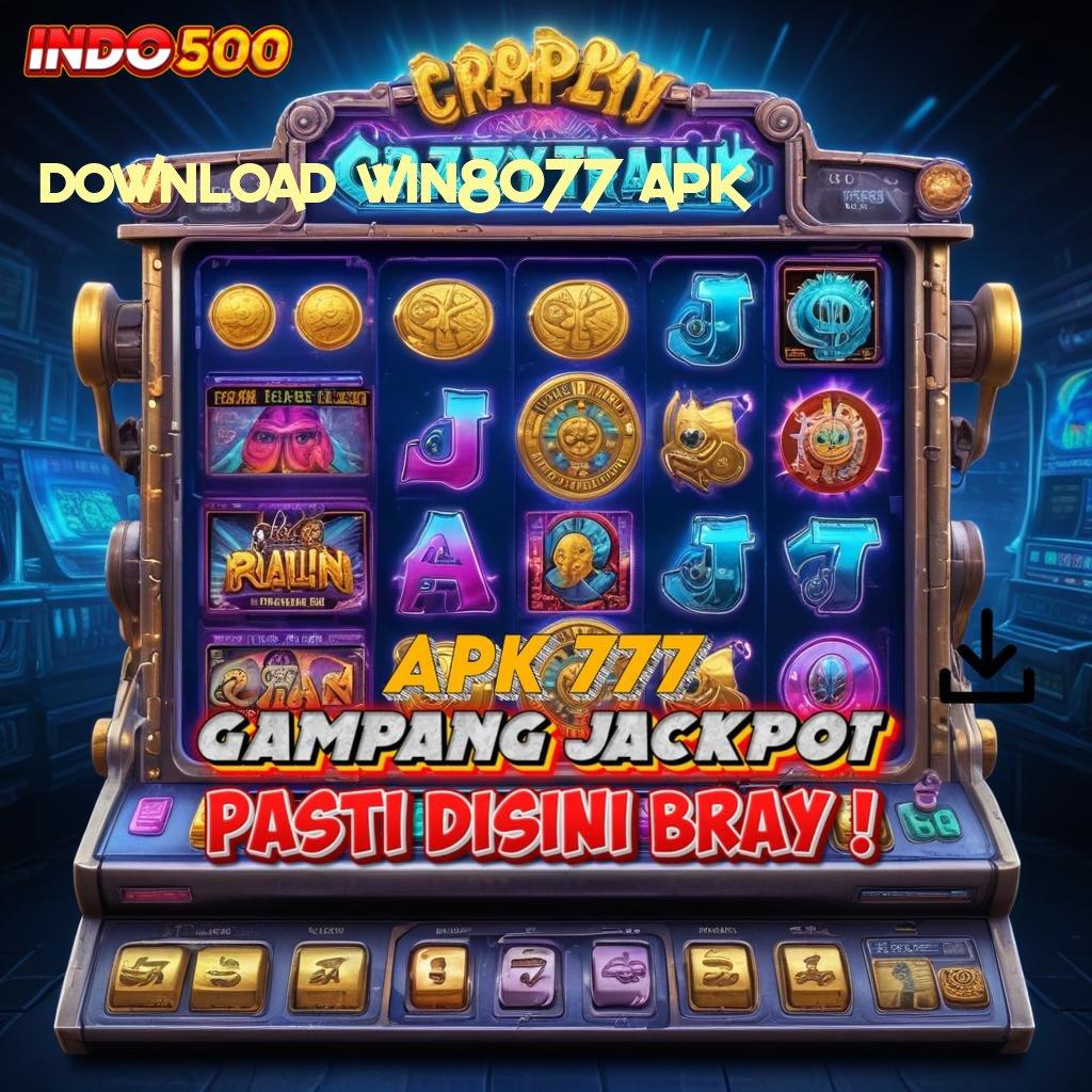 DOWNLOAD WIN8077 APK ⋗ bijaksana spin kalah itu mustahil!