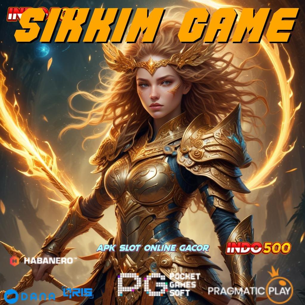 SIKKIM GAME ➜ Software Terbaru Versi 2.0 Lebih Cepat