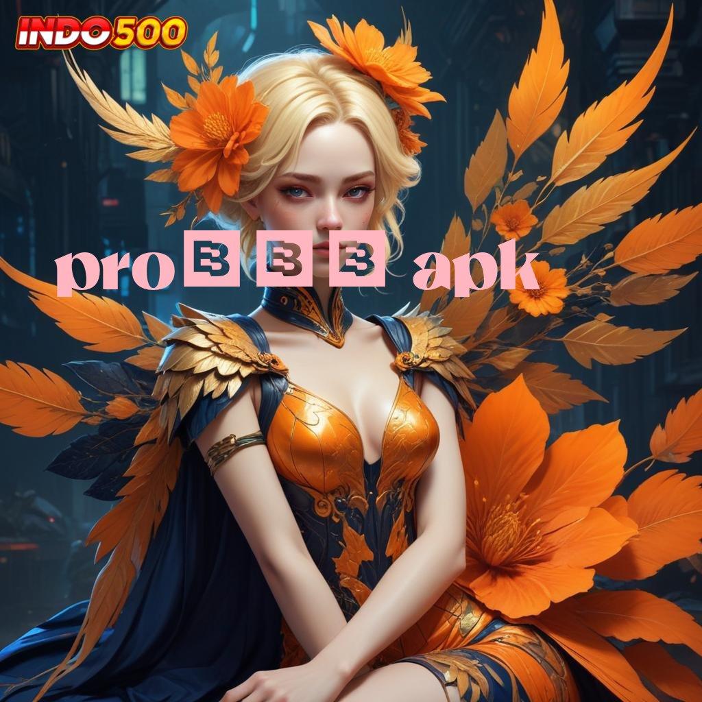 PRO777 APK ➽ Pembaruan APK Bonus Harian Prasarana