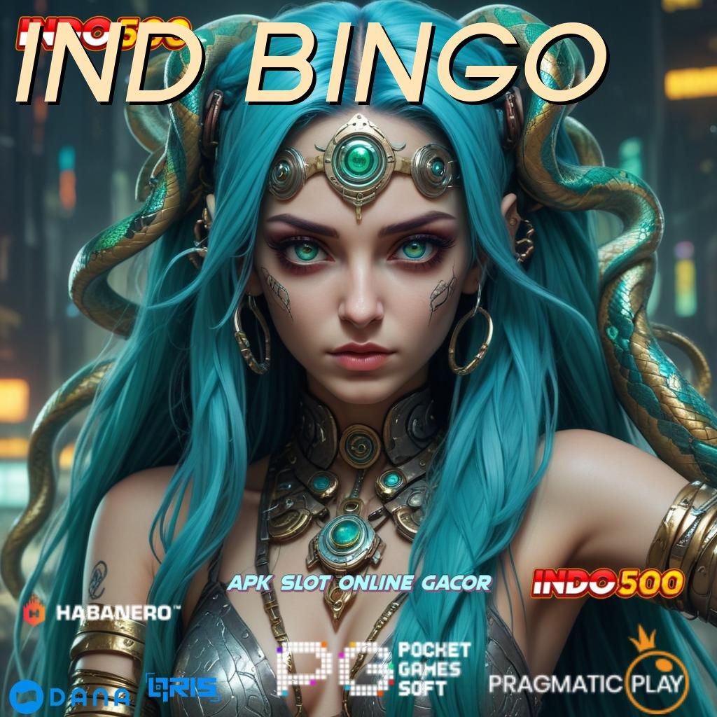 IND BINGO ⚡ ruang inovasi jalur pintar cepat efektif