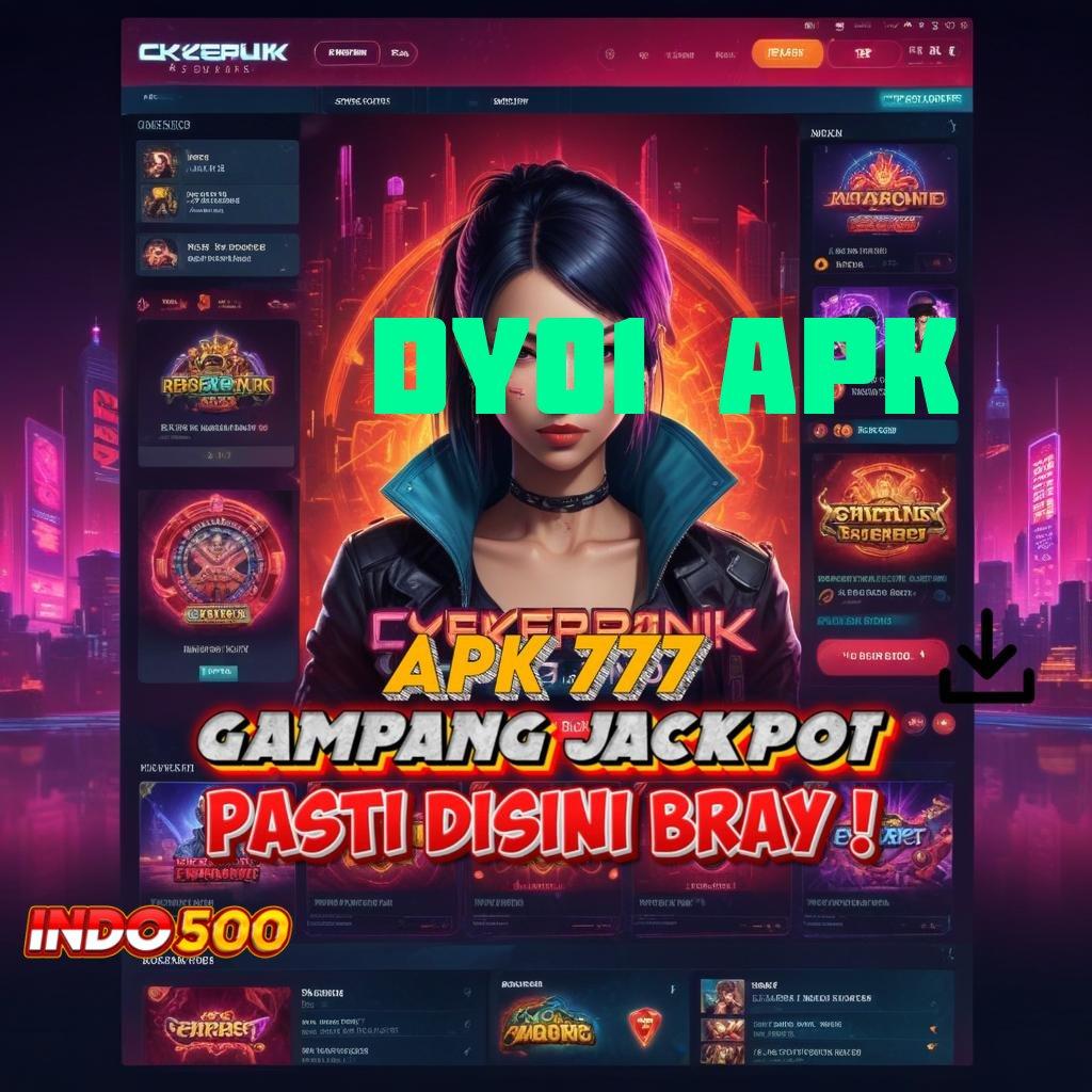 DY01 APK ♍ mendapat sambutan pasti memperkuat hubungan