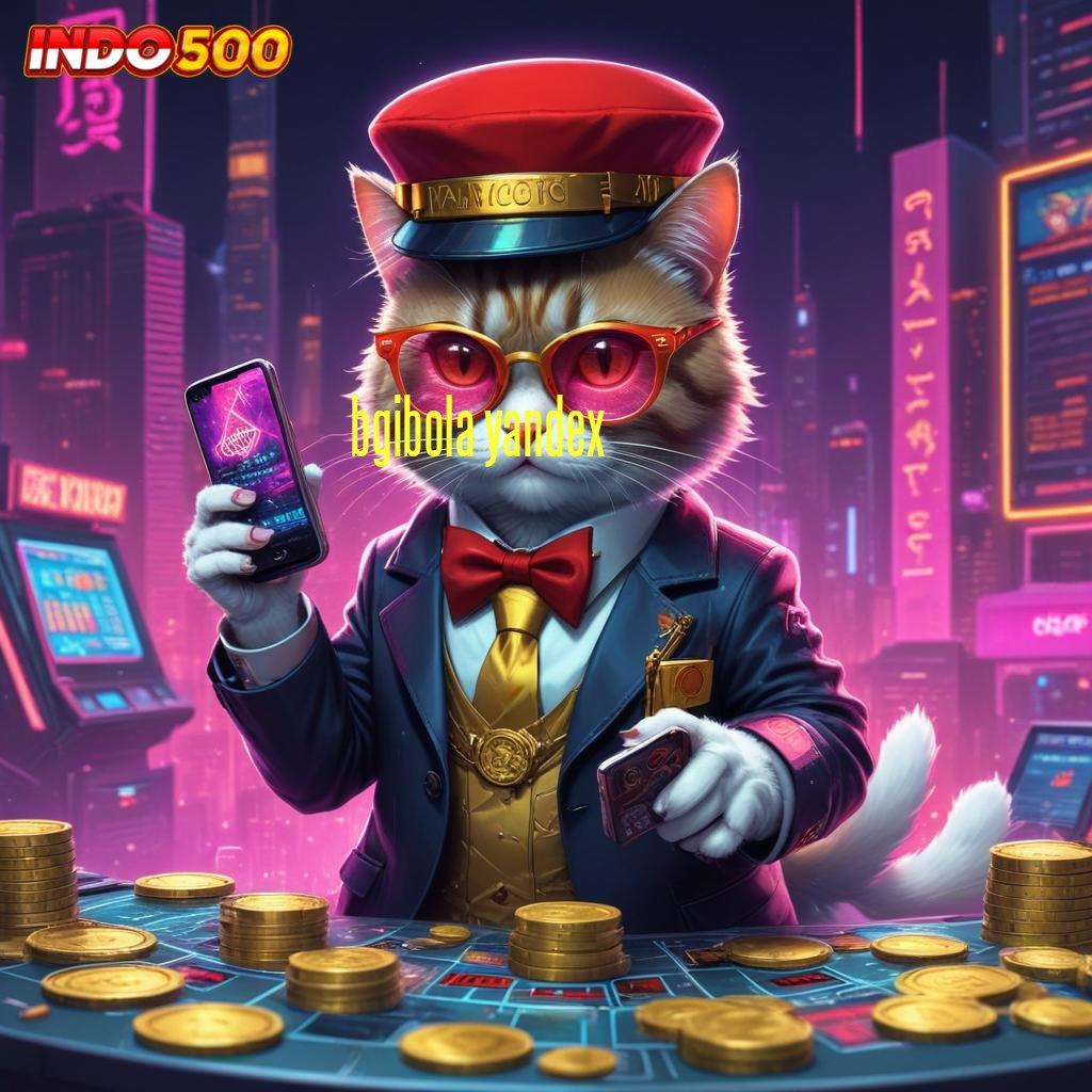 BGIBOLA YANDEX 🎮 Kawasan Slot Gacor Rezeki Melimpah Setiap Hari