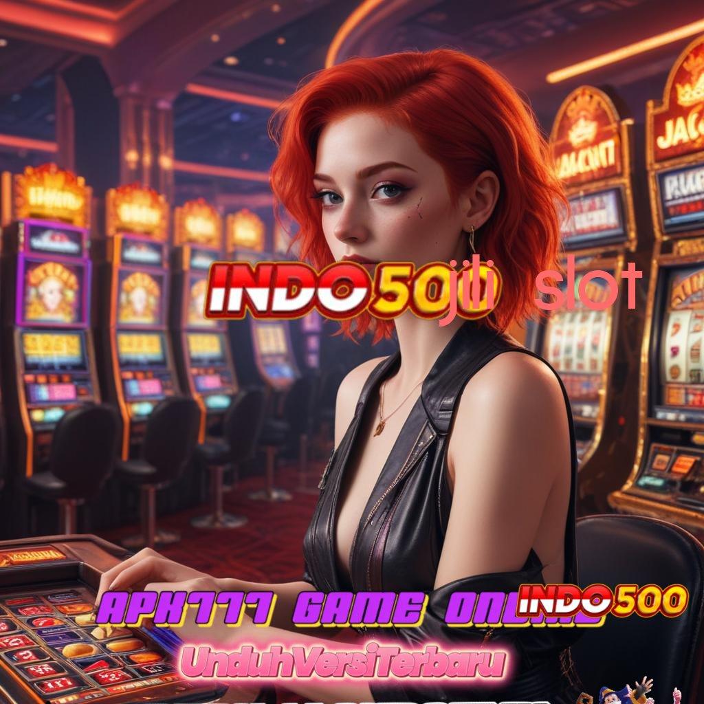 JILI SLOT 👉 Akses Mudah ke Aplikasi Slot APK Modern