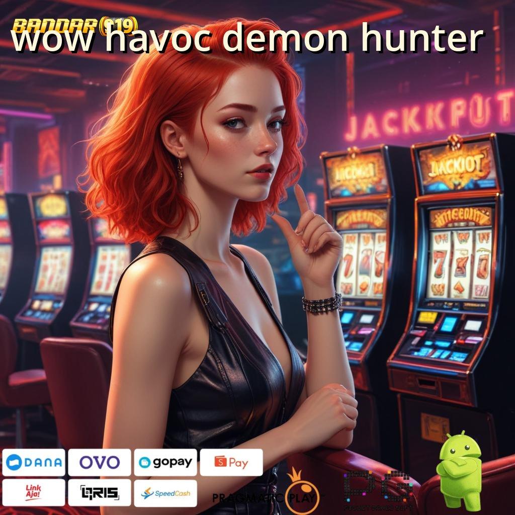 WOW HAVOC DEMON HUNTER : Bonus APK Pembaruan 35