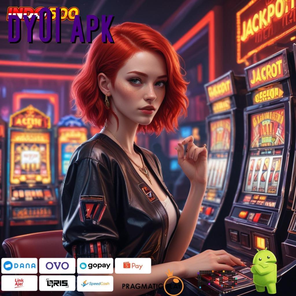 DY01 APK Slot Aplikasi Untuk Keberuntungan