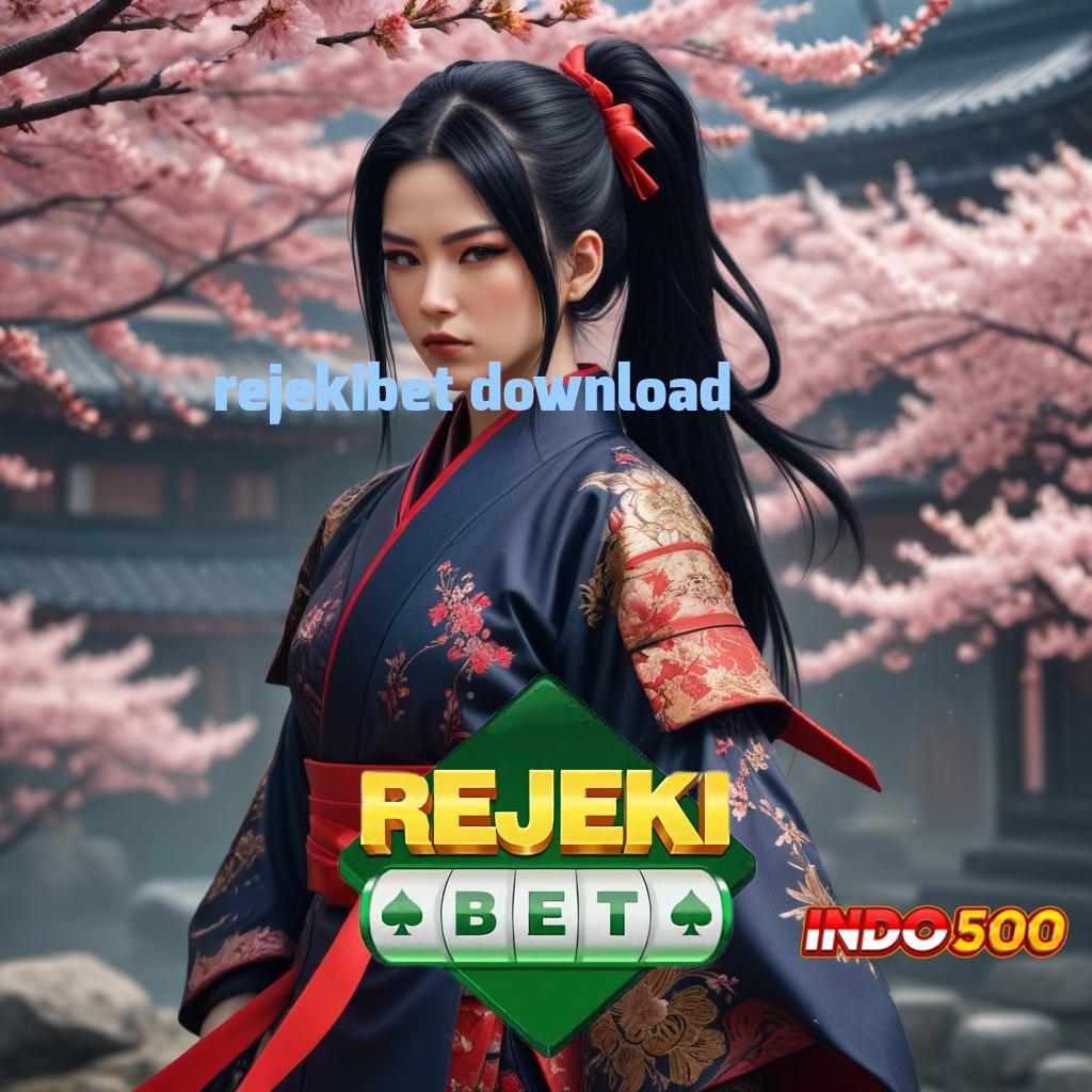 REJEKIBET DOWNLOAD ⚡ Info Teruji Permainan Yang Mudah Diakses