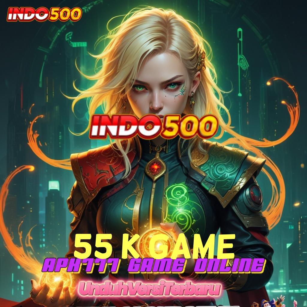 55 K GAME ✧ Teknologi Mesin Terdepan Pendidikan Lebih Mudah