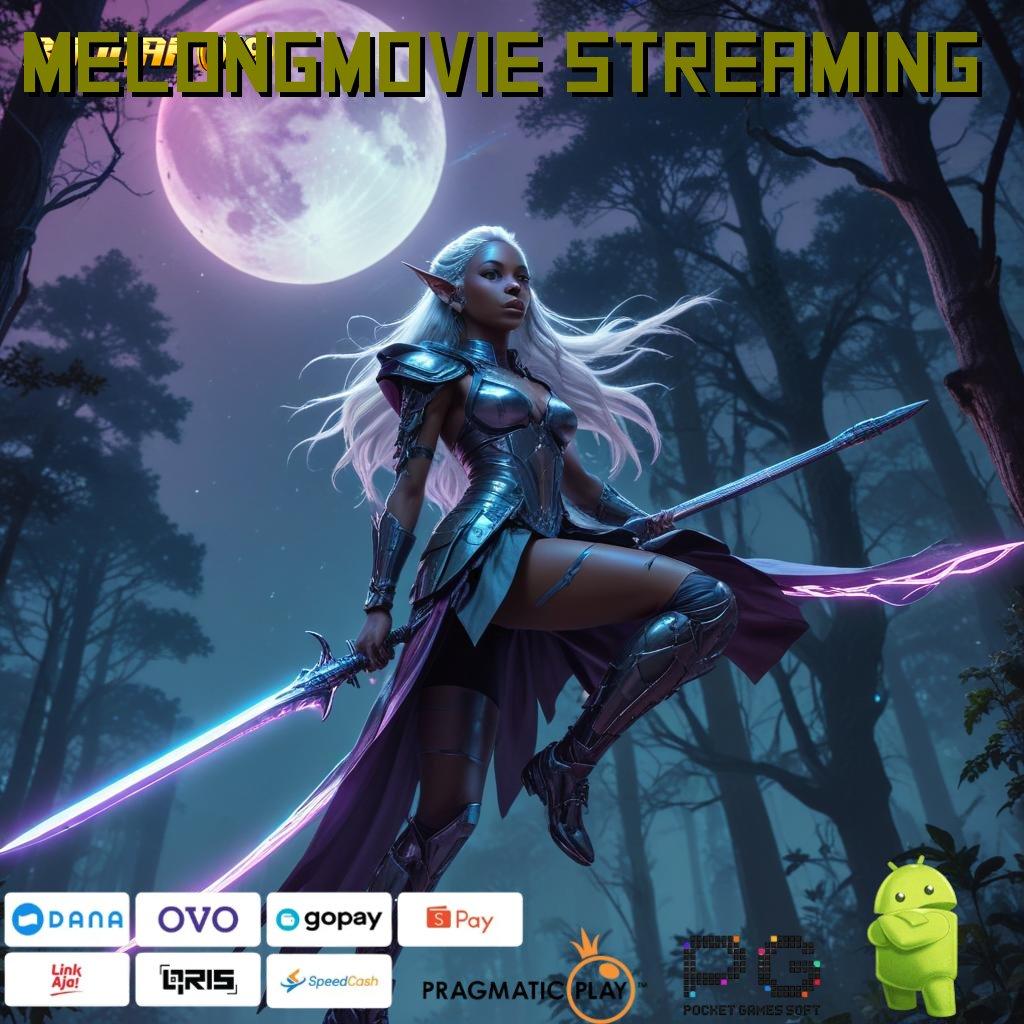 MELONGMOVIE STREAMING > Bukti Nyata Dp Linkaja 10k