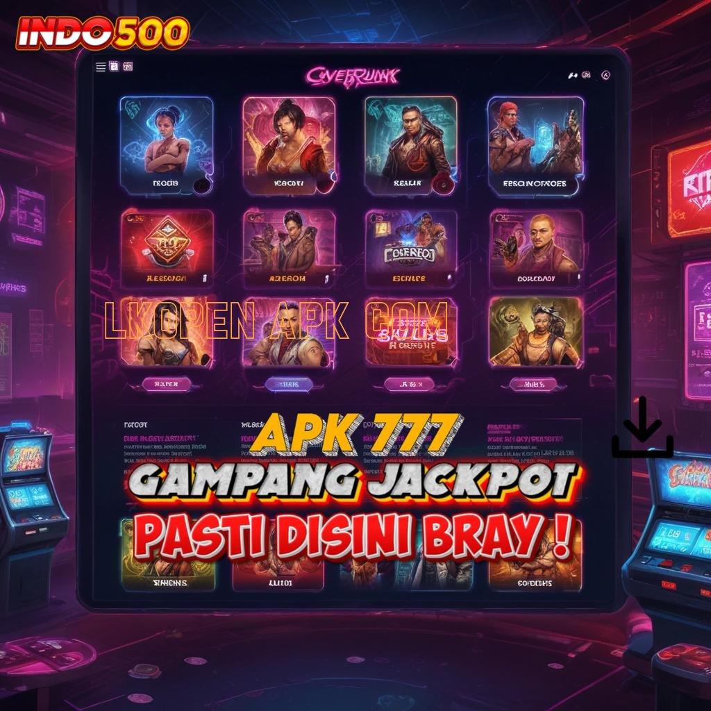 LKOPEN APK COM 🧡 slot payout mengesankan dalam jalur cepat tanpa hambatan