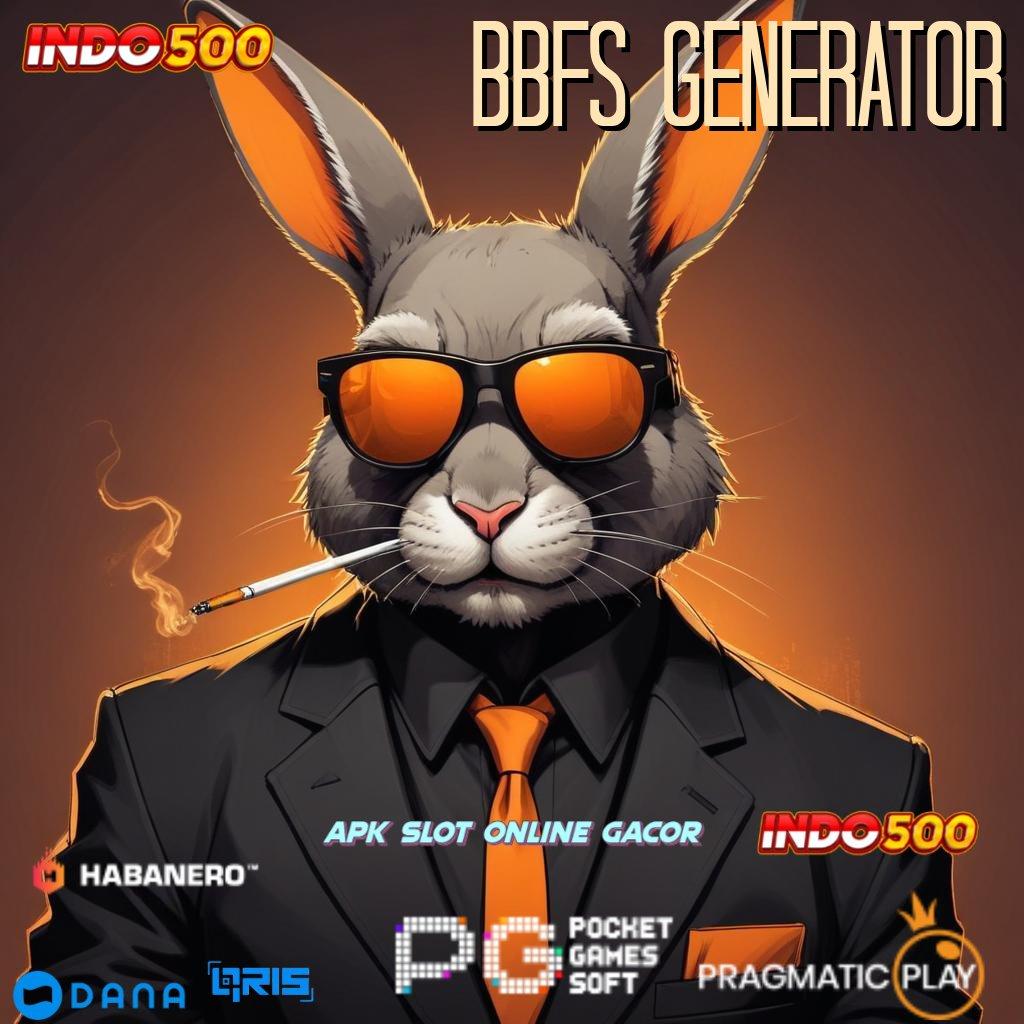 BBFS GENERATOR ↪ perputaran nasib