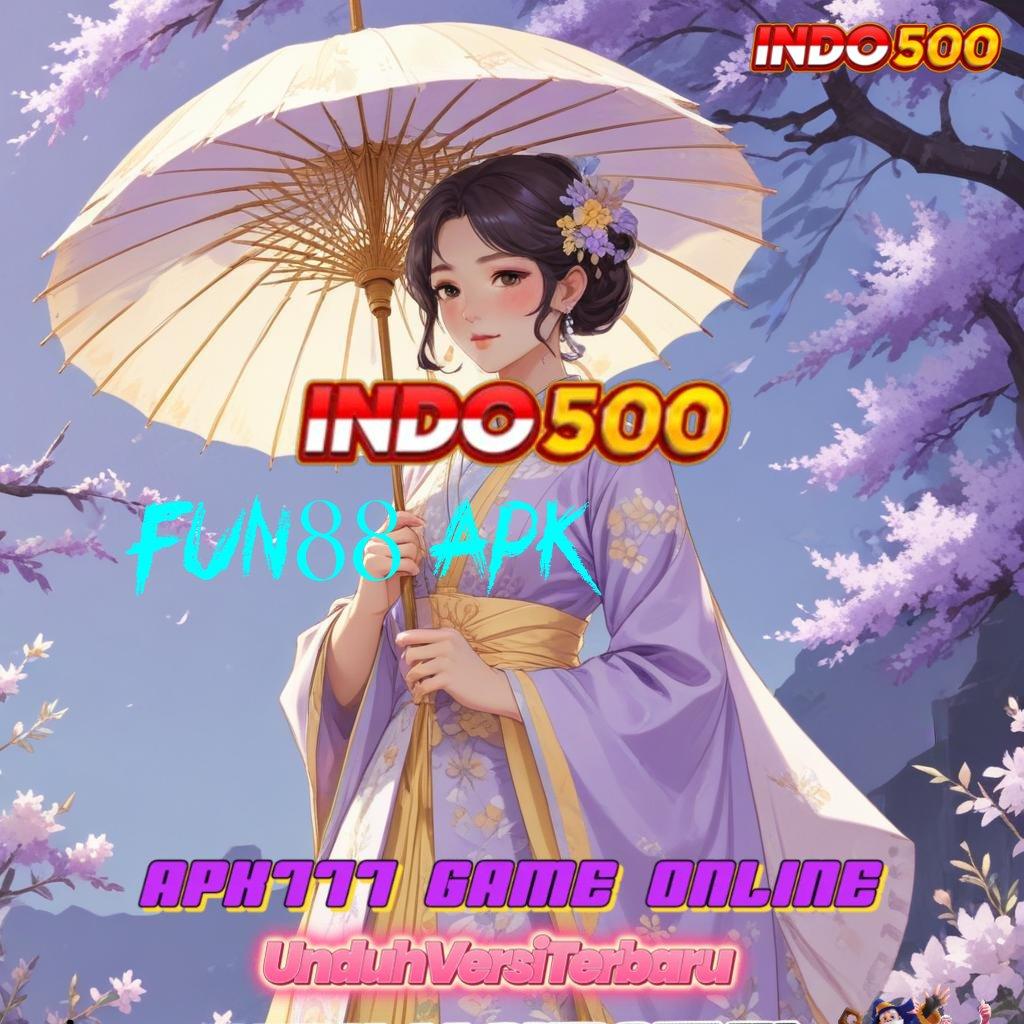 FUN88 APK ➽ pendanaan berkelanjutan