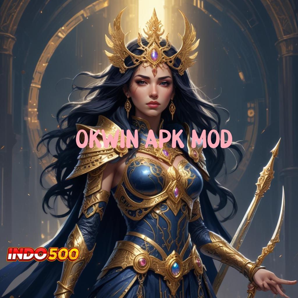 OKWIN APK MOD > Langsung Keuntungan Maksimal Dengan Scatter Baru