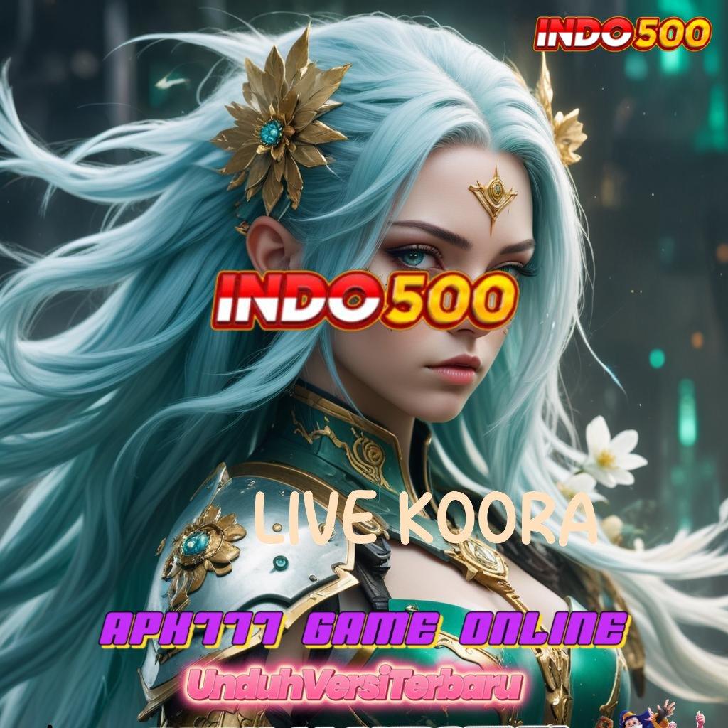 LIVE KOORA 🐉 Mahasiswa Unduh Teknologi Baru Dengan Bonus Terbesar