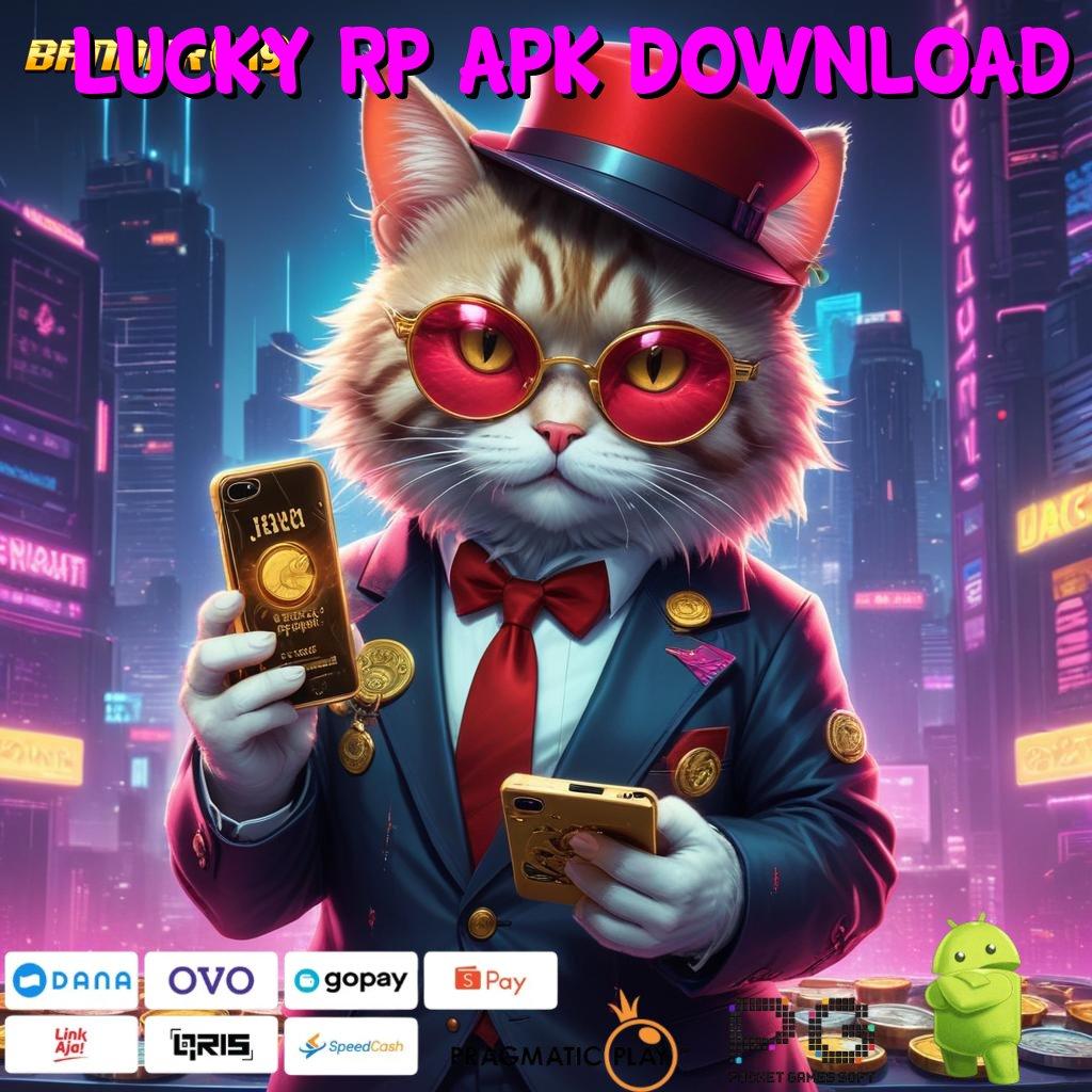 LUCKY RP APK DOWNLOAD , Lengkap Bergabung Apk Slot Gratis Tanpa Pembayaran