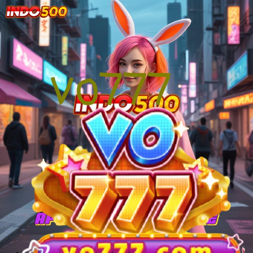 VO777 ✷ Semangat Baru Spin Versi Indonesia