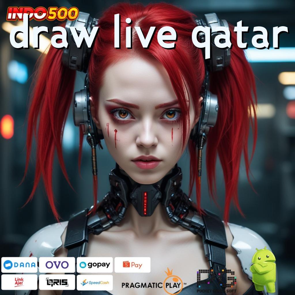 DRAW LIVE QATAR Rancangan Digital Baru Dengan Blok Bangunan Stabil