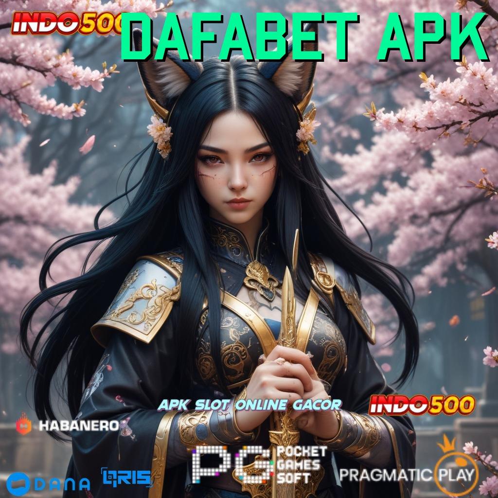 DAFABET APK # inisiatif juara modal minim langsung maxwin