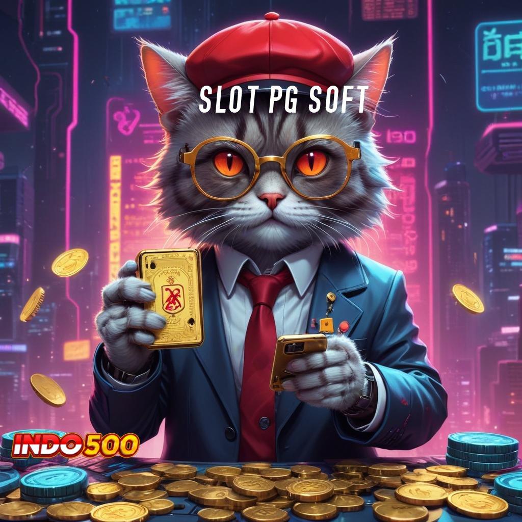 SLOT PG SOFT ⋗ Platform Acara Lahan Interaksi Tanpa Batas