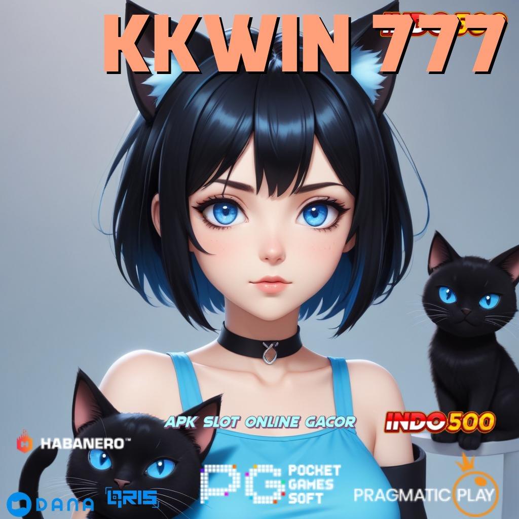 KKWIN 777 ➽ Dp Ewallet 25rb Modal Receh Untuk Setoran