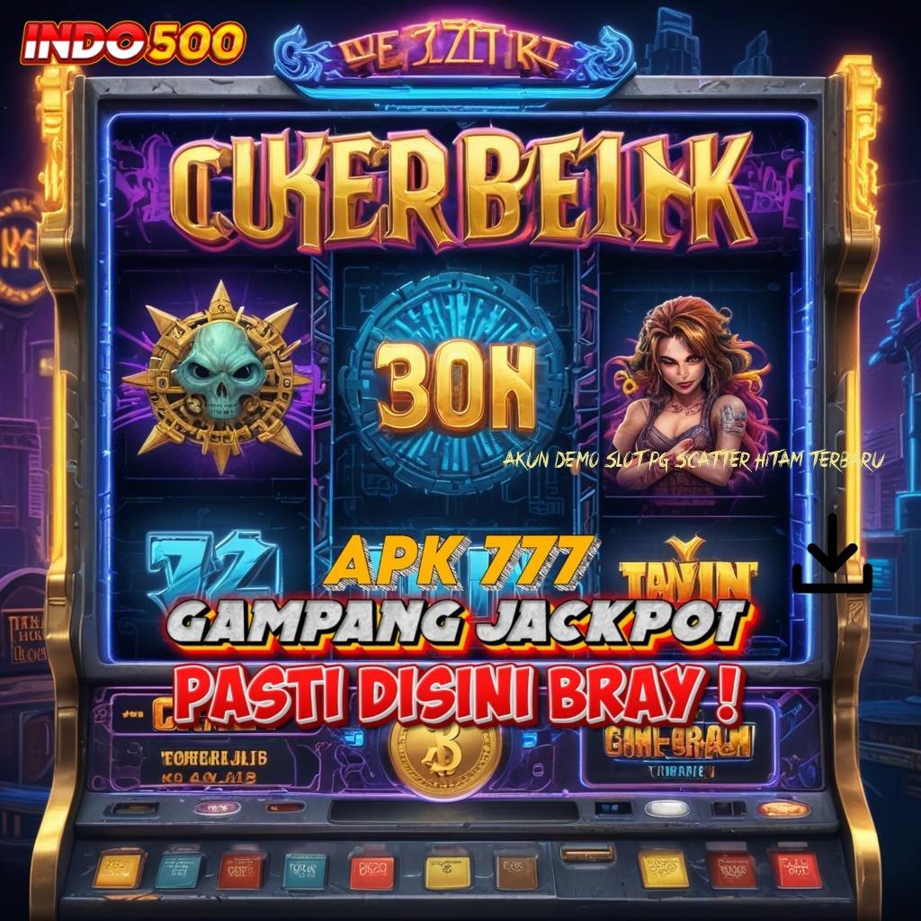 AKUN DEMO SLOT PG SCATTER HITAM TERBARU : Metode Praktis Gacor Model Sukses Beruntun