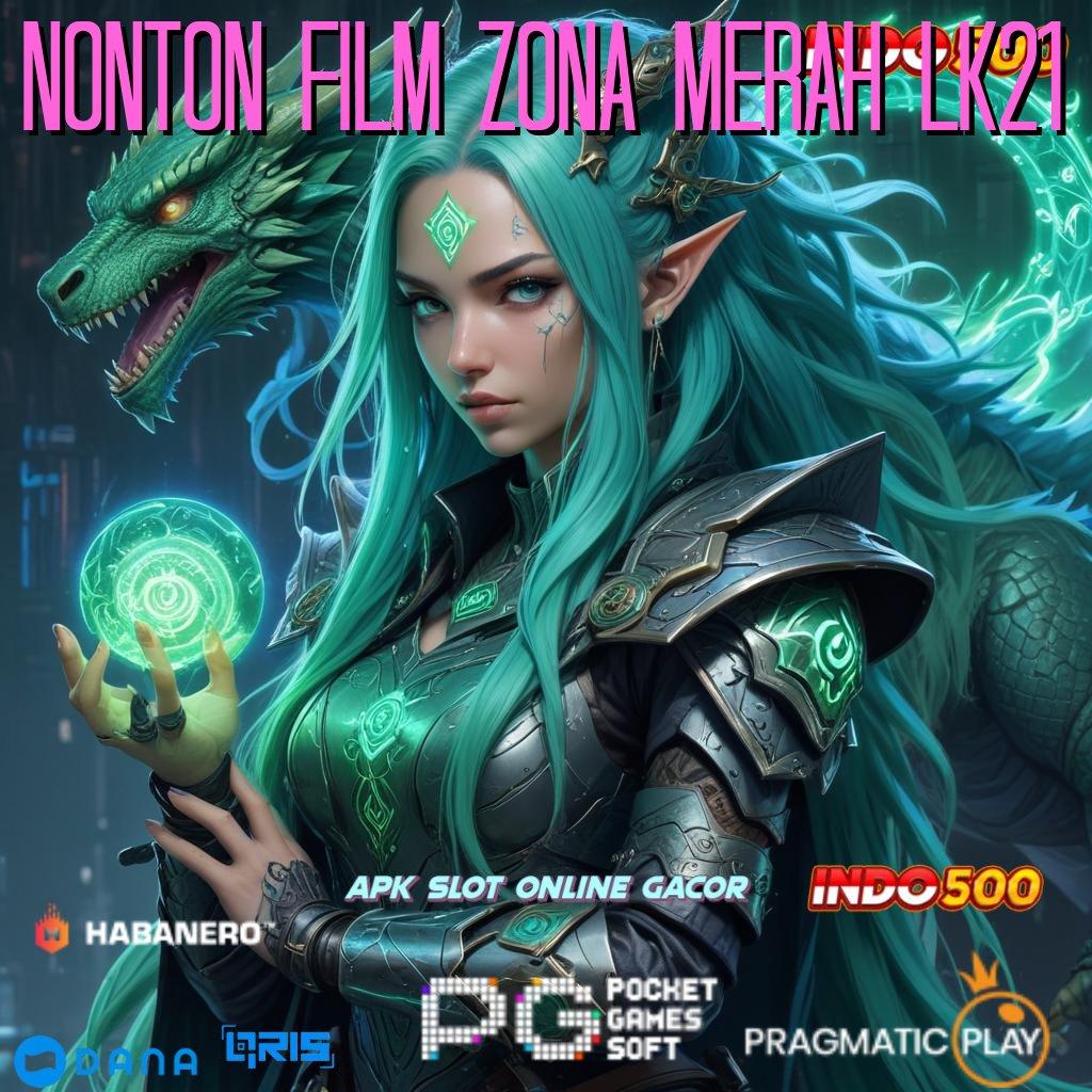 Nonton Film Zona Merah Lk21