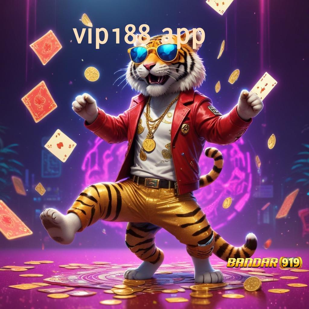 VIP188 APP ⚌ RTP Paling Top Indonesia APK Slot Gacor, 2025 Bikin Senyum Lebar!