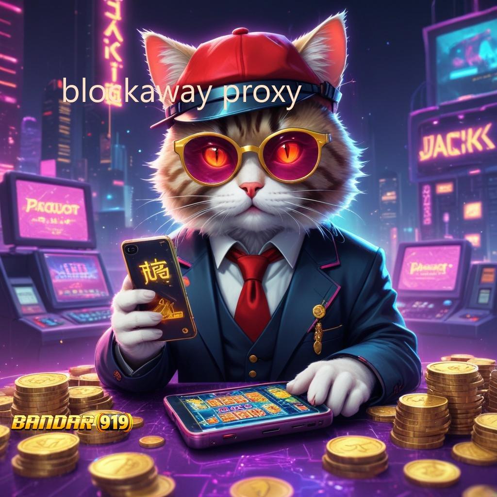 BLOCKAWAY PROXY ➜ Kelola Blockchain Dalam Sistem Pendidikan Sekolah Baru