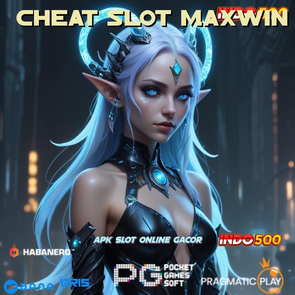 Cheat Slot Maxwin