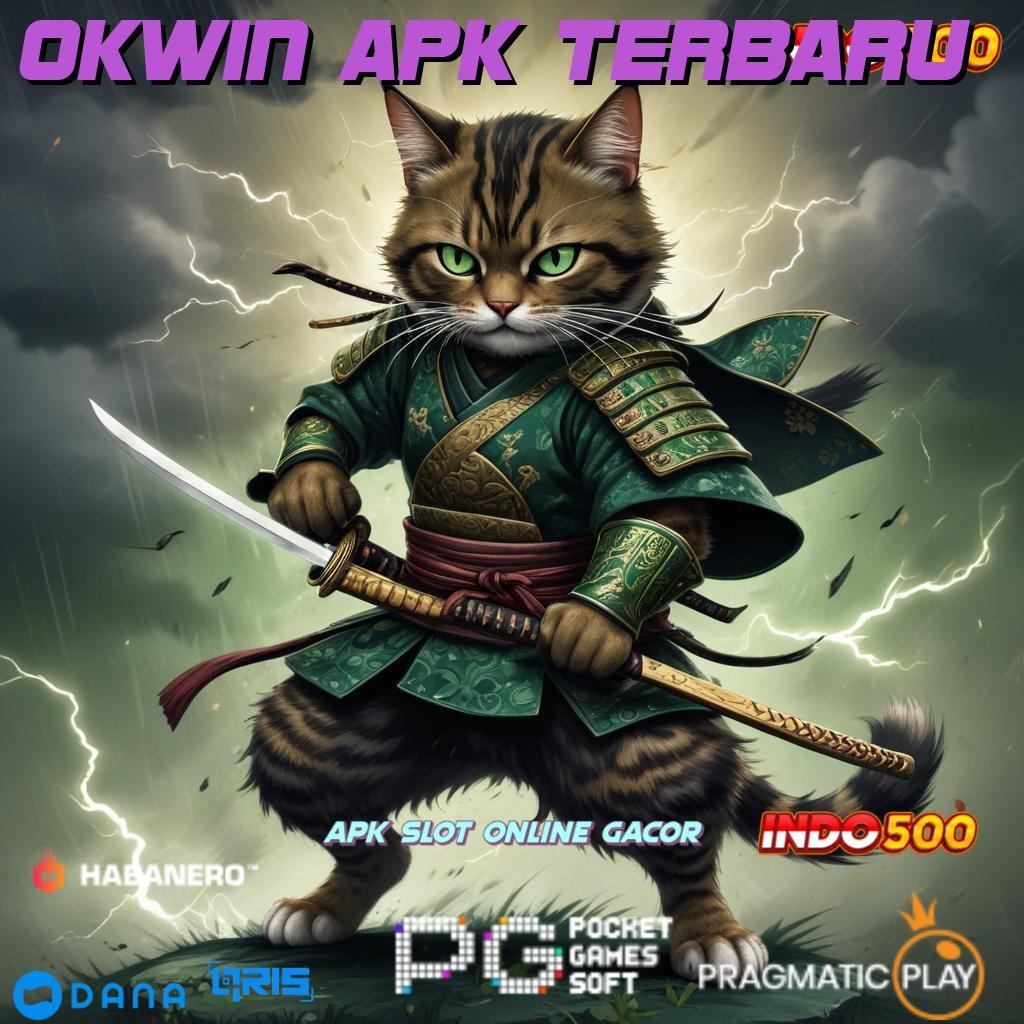 Okwin Apk Terbaru