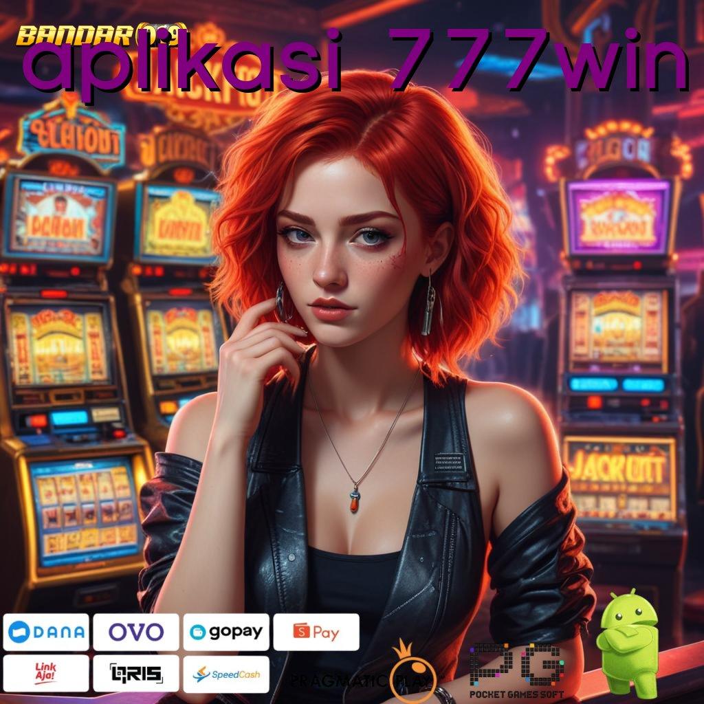 APLIKASI 777WIN | apk bocoran slot gacor terbaru