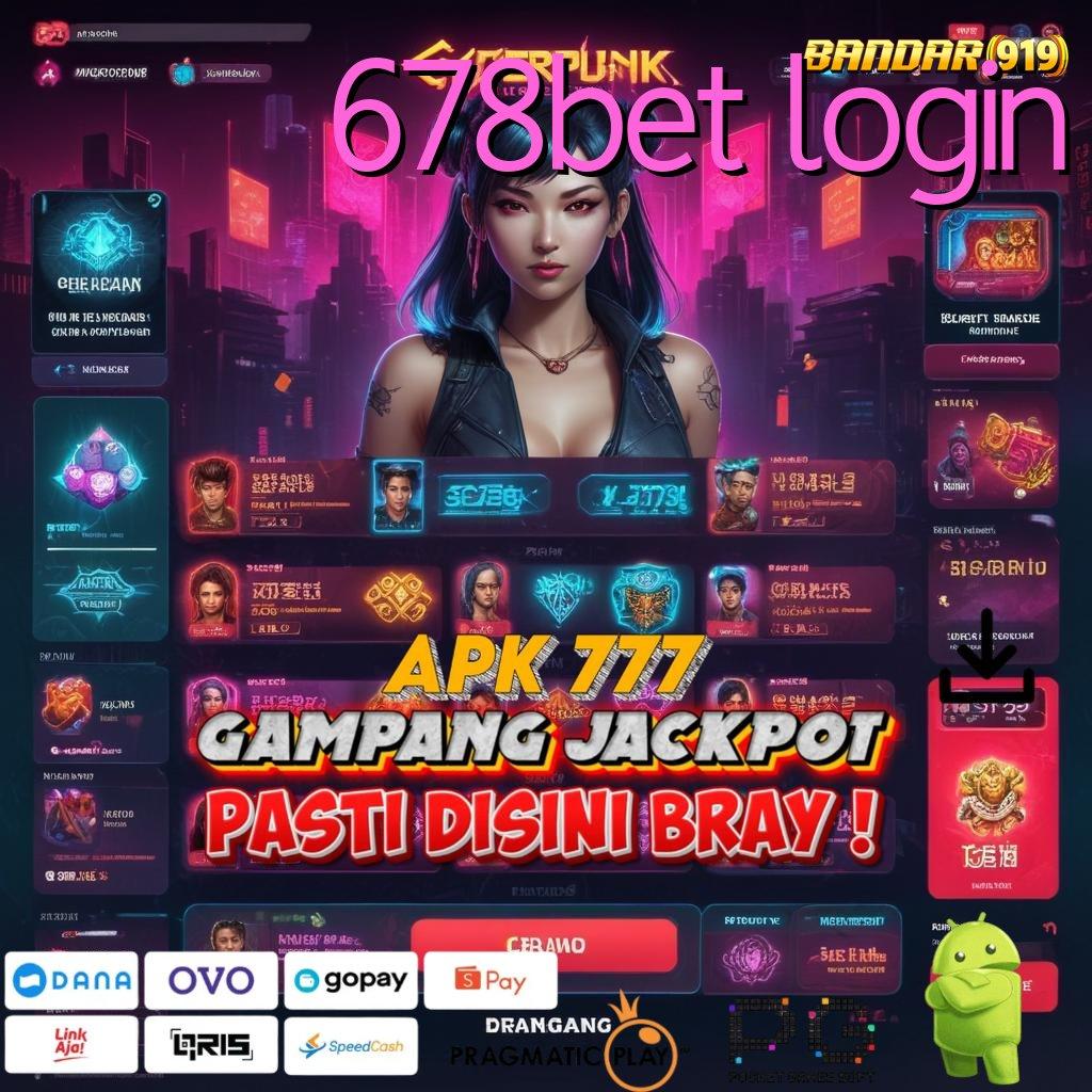 678BET LOGIN @ Tiliklah Mesin Baru untuk Spin yang Mengalir